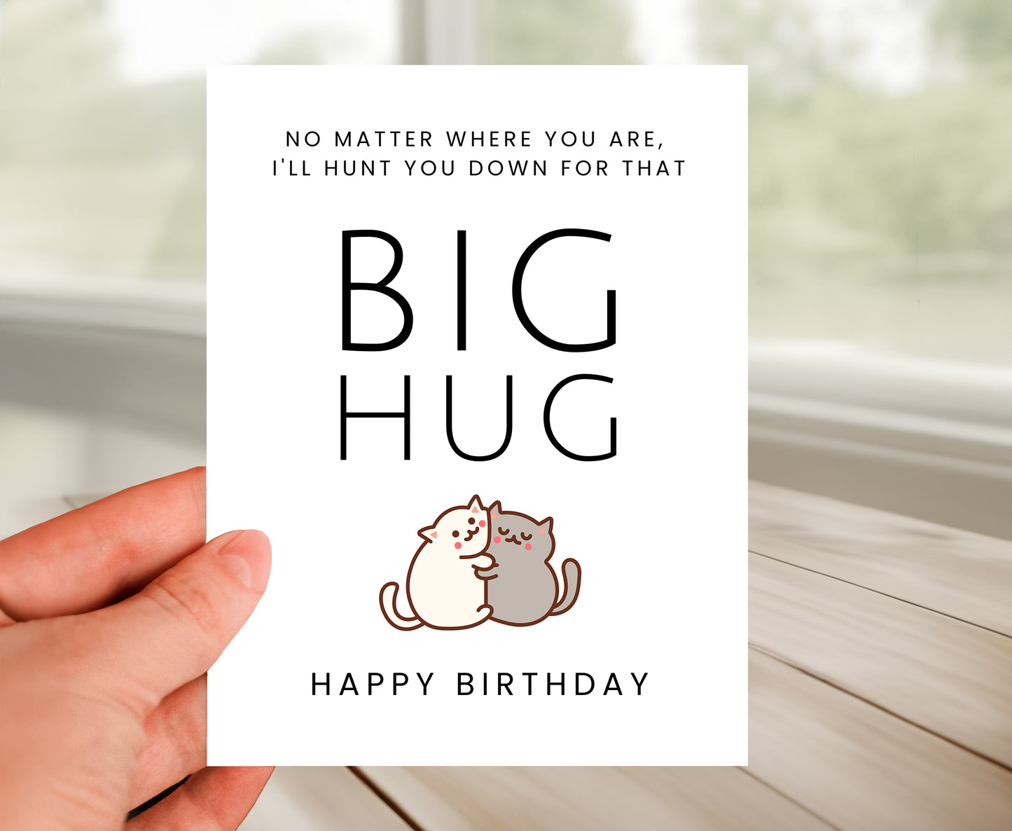 Happy Birthday Card - Big Hug