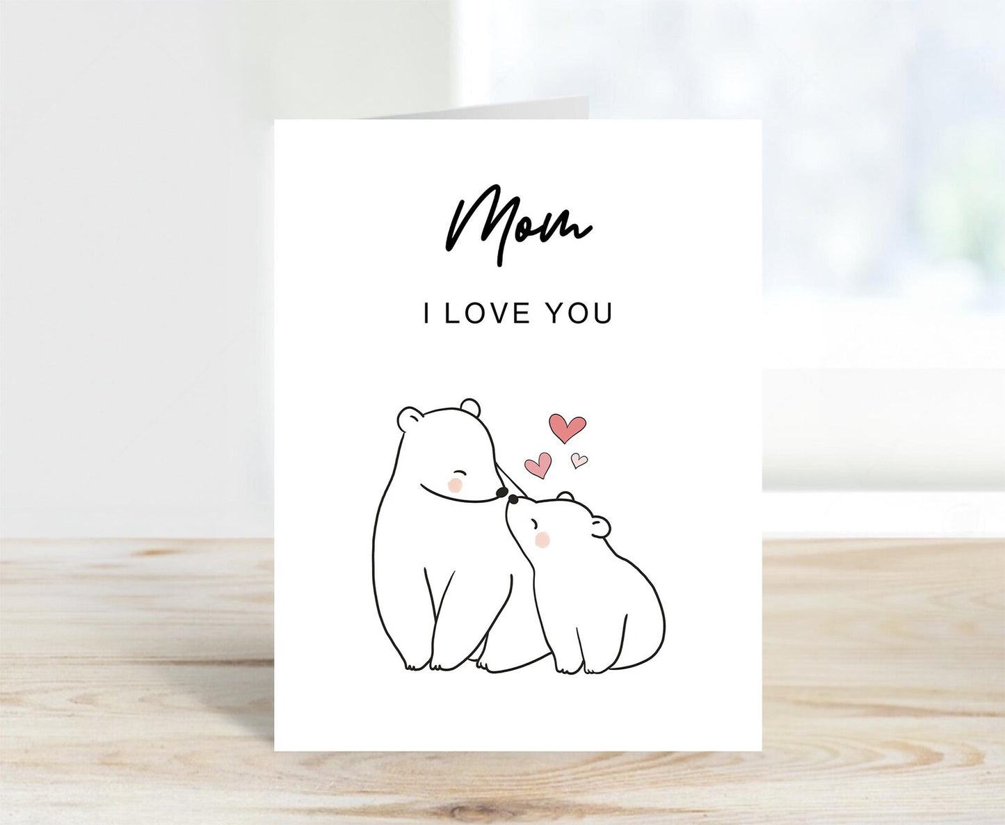 Mom, I Love You Card