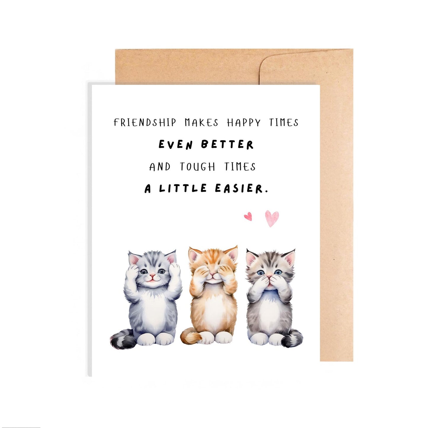 Friendship Card - Happy Times Even Better