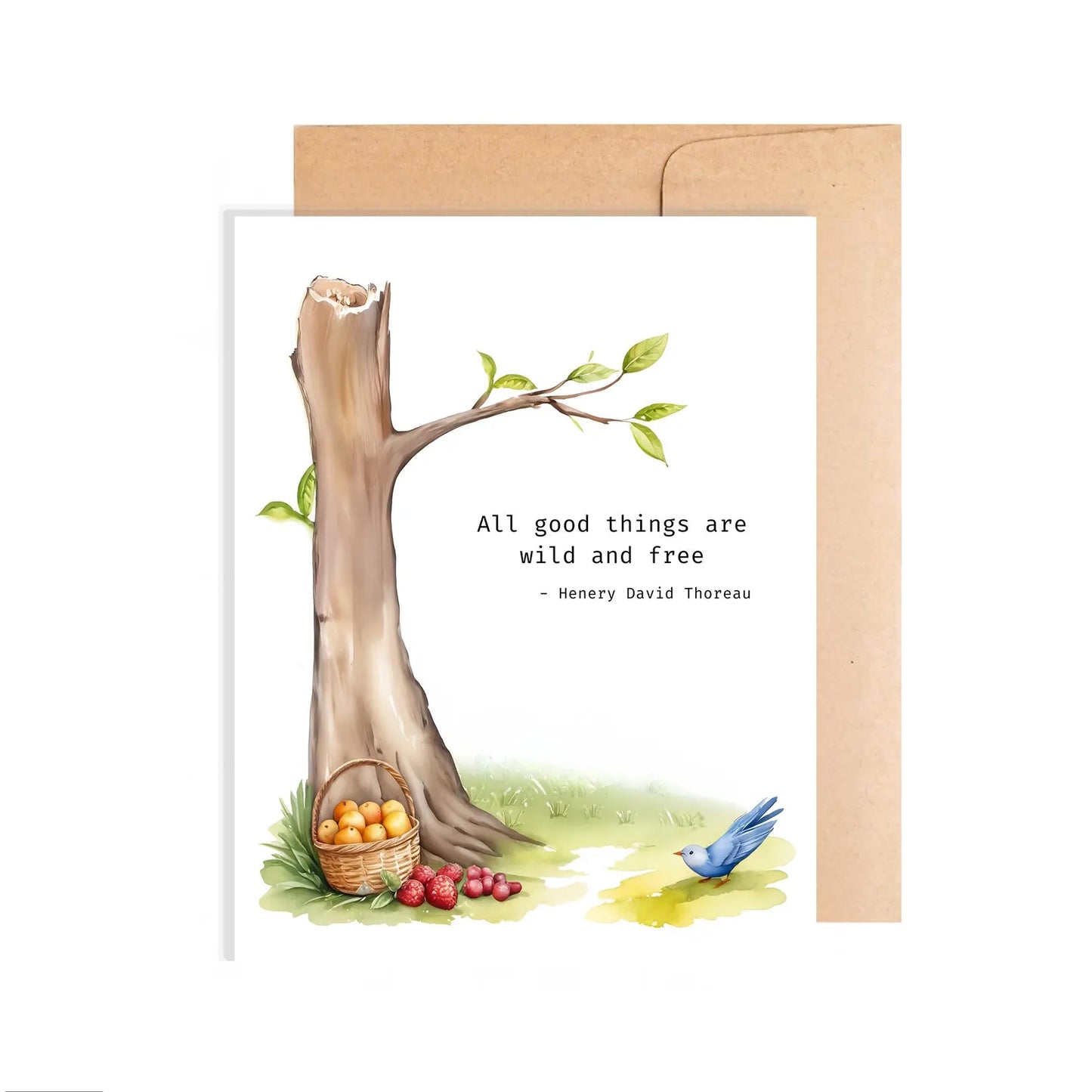Birthday Card - All Good Things Are Wild And Free