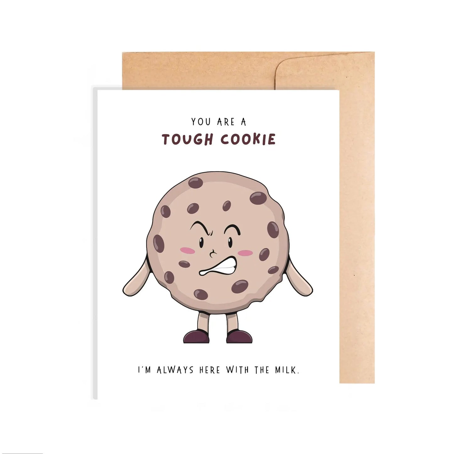 Friendship Card - You Are A Tough Cookie