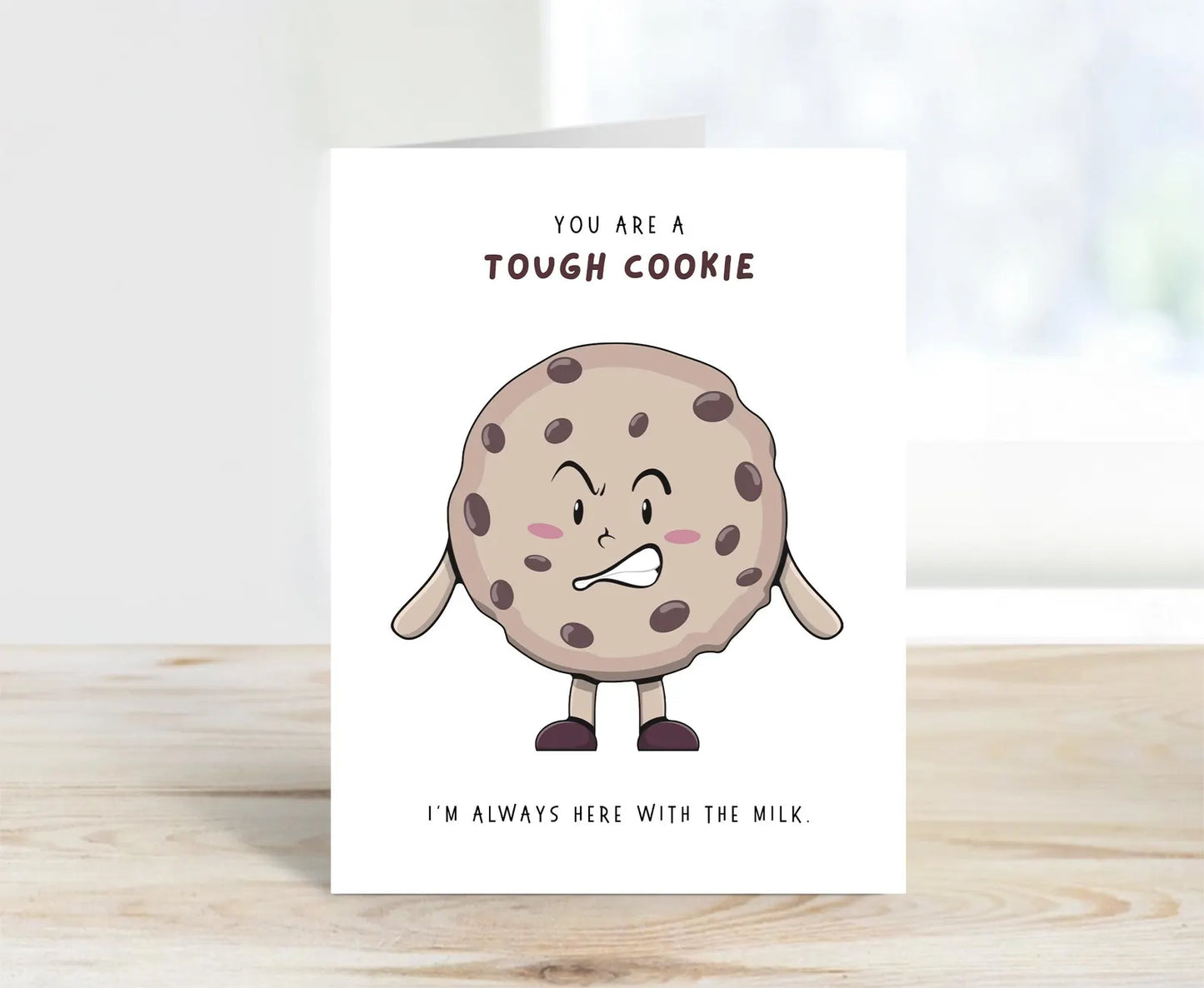 Friendship Card - You Are A Tough Cookie