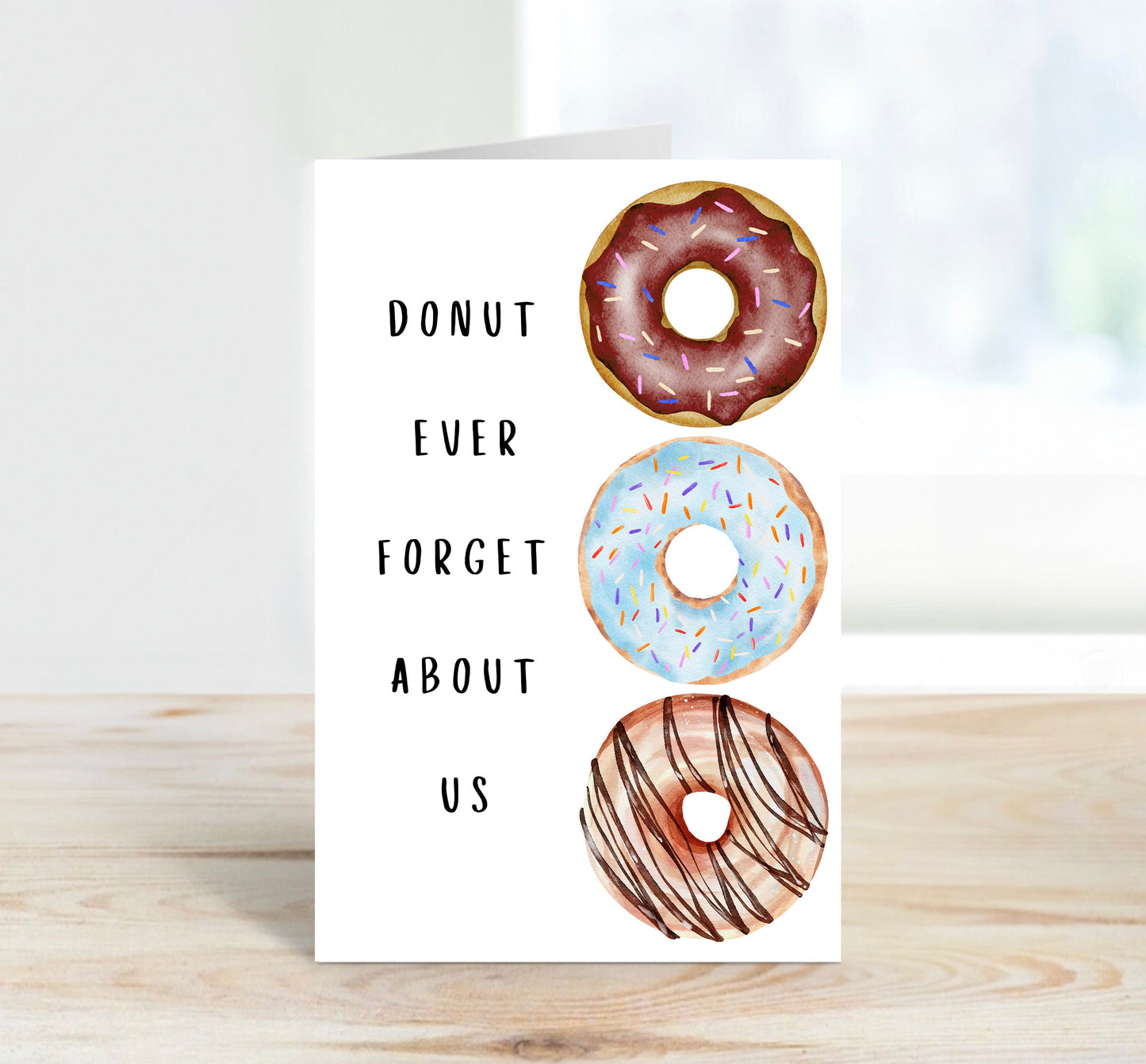 Farewell Card - DON'T EVER FORGET ABOUT US