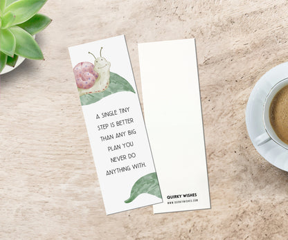 Inspiration Quote  Bookmark - Whimsical Snail