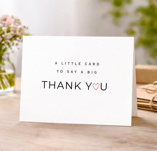 Thank You Card - A Little Card To Say A Big Thank You