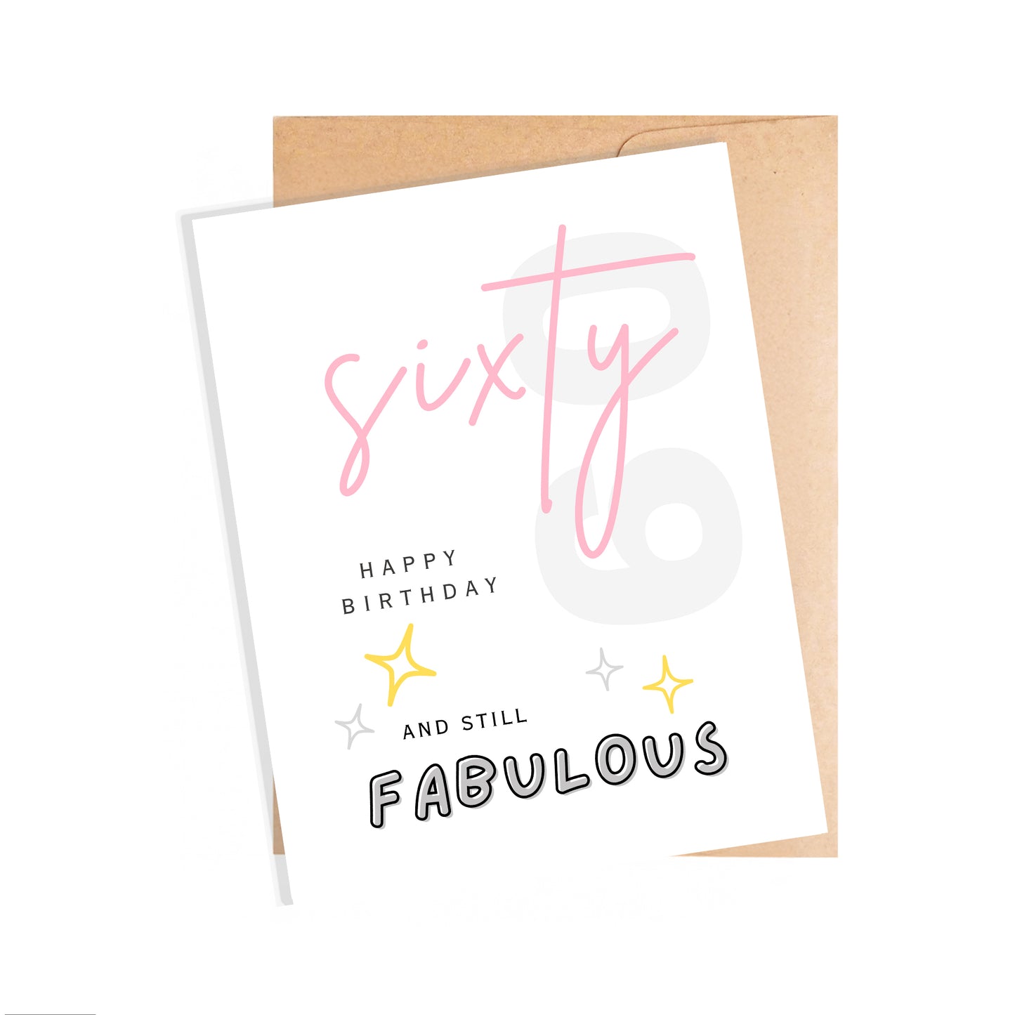 60th Still Fabulous