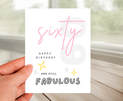 60th Still Fabulous