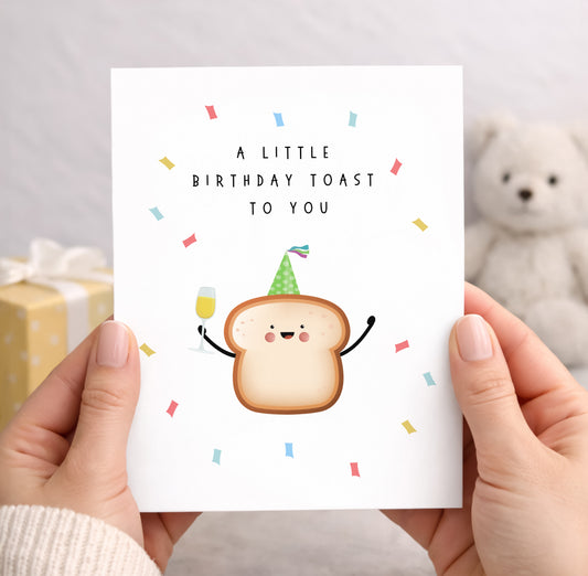 Birthday Card,  A Toast To You