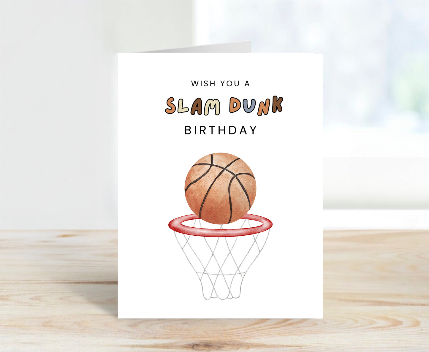 Birthday Card, A Slam Dunk