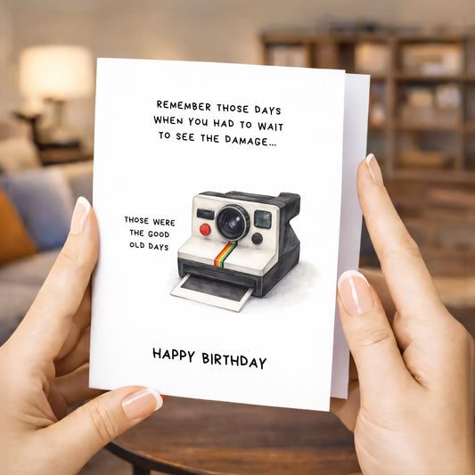 Birthday Card, Good Old Days