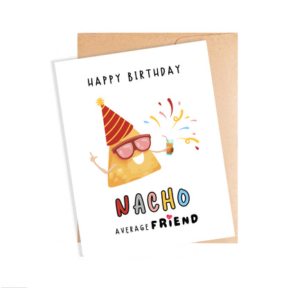 Birthday Card, Nacho Friend