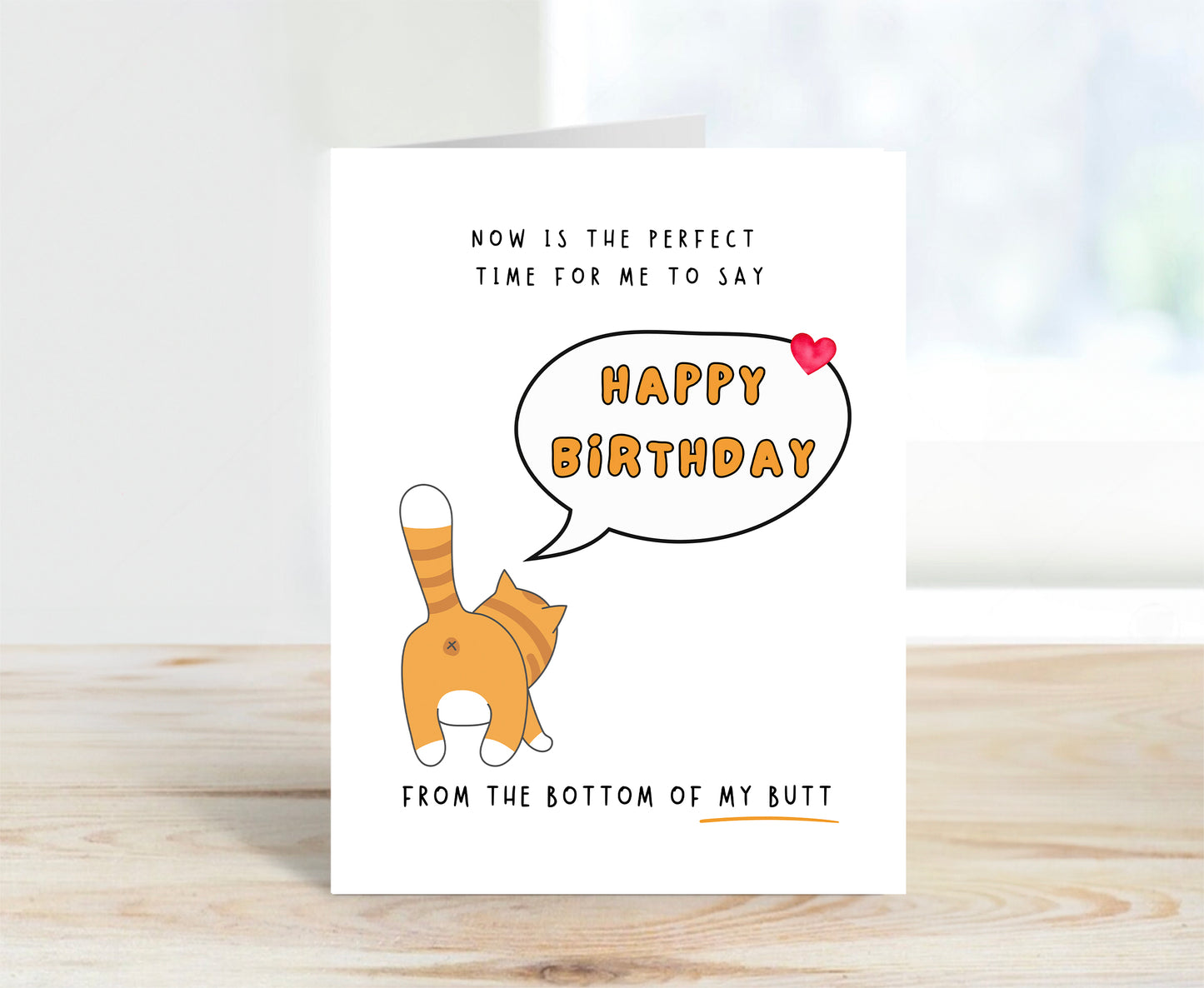 Birthday Cards, From My Butt