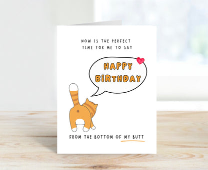 Birthday Cards, From My Butt