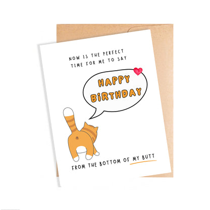 Birthday Cards, From My Butt