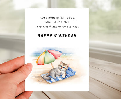 Happy Birthday Card - Some Moments Are Good