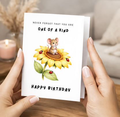 Birthday Card, Are One of Kind