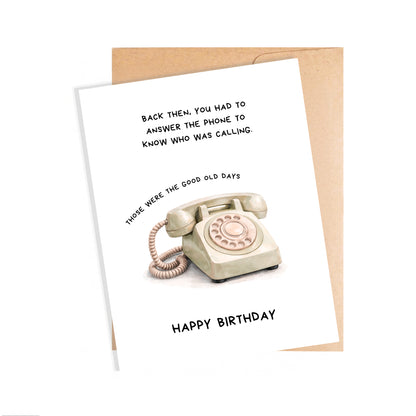 Birthday Card, Good Old Days