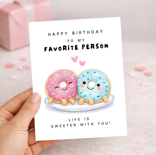 Birthday Card, Favorite Person