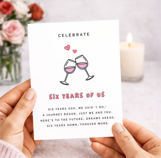 6th Year Anniversary Card