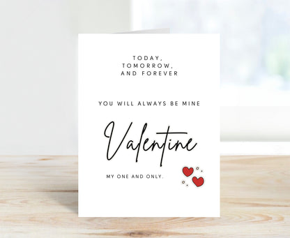 Valentine Card - Today, Tomorrow, Forever
