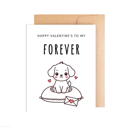Happy Valentine Card - To My Forever