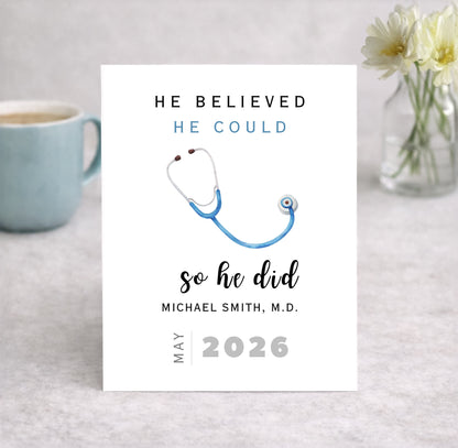 Personalized Medical Graduate Card, He Believed