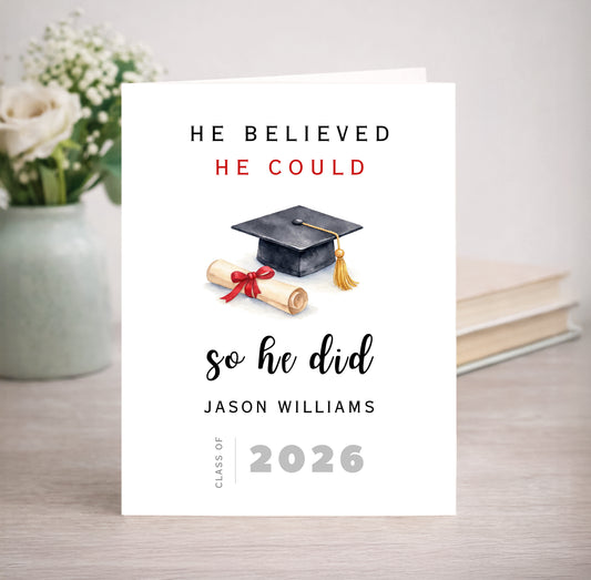Personalized Graduation Card, He Believed