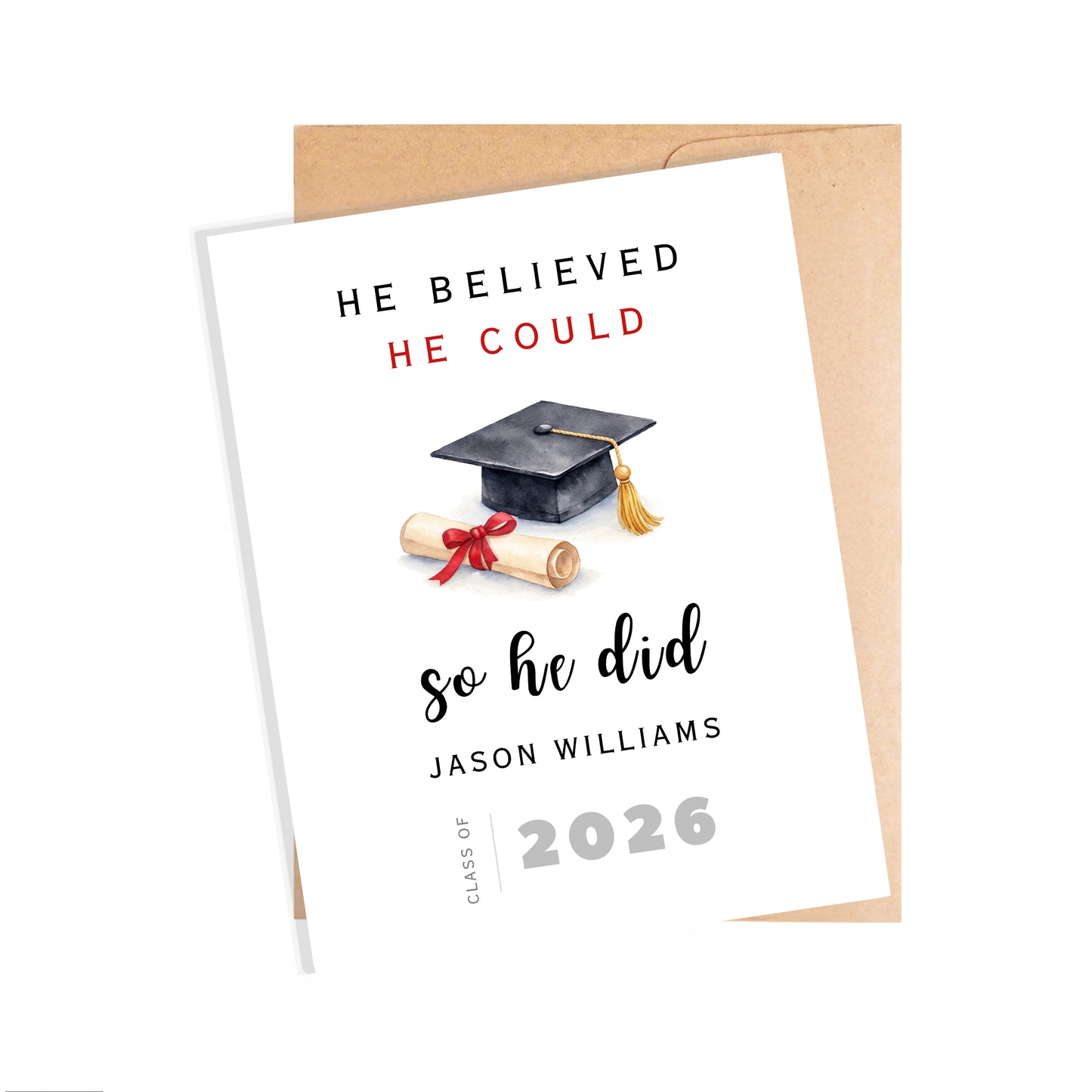Personalized Graduation Card, He Believed