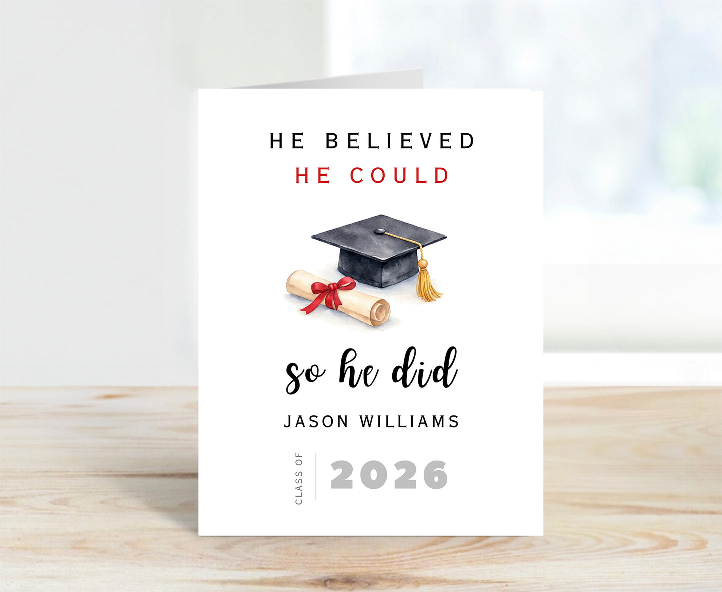 Personalized Graduation Card, He Believed