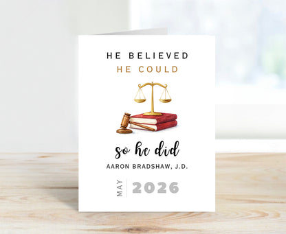 Personalized Law Graduate Card, He Believed