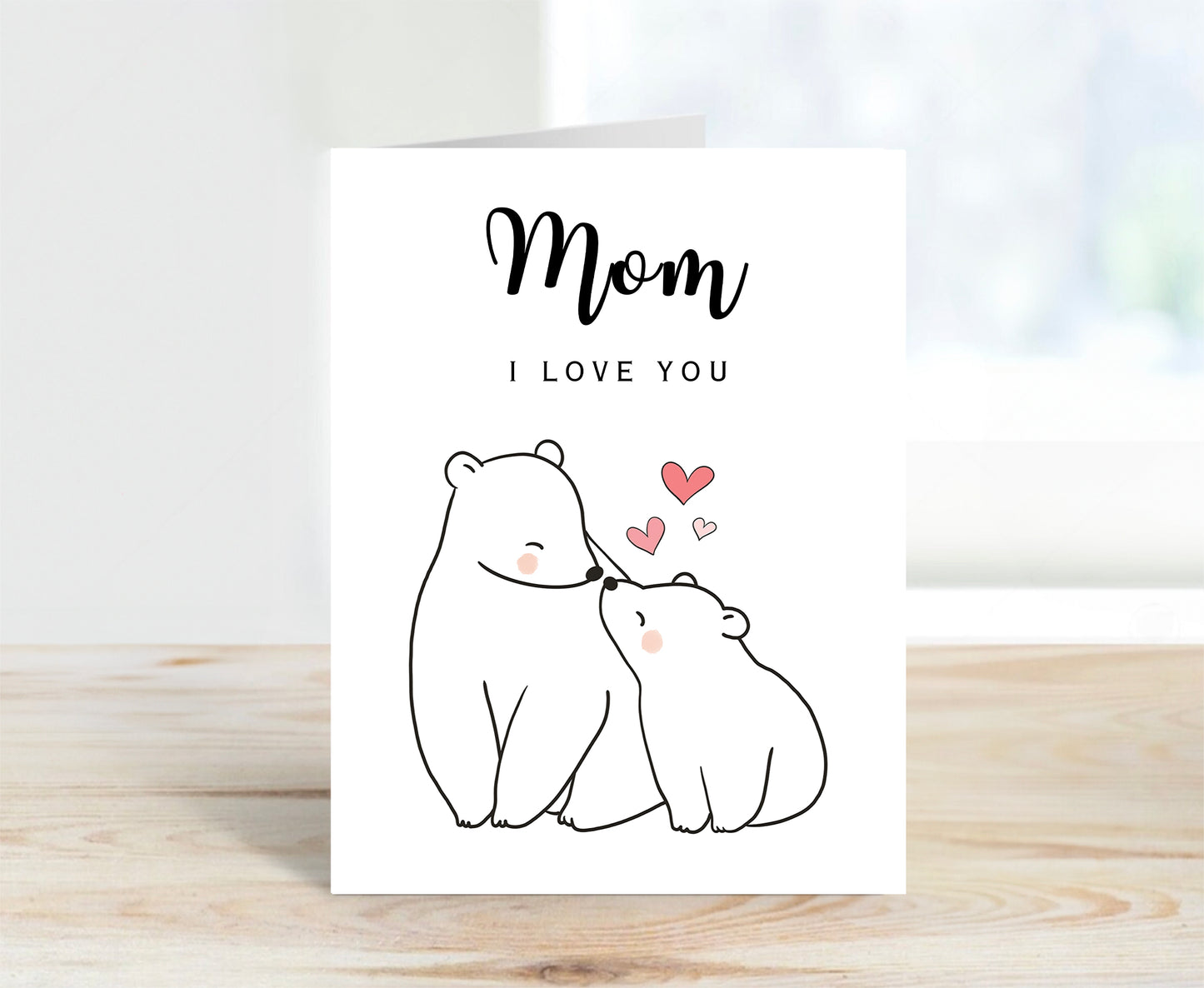 Card for Mom, I Love You