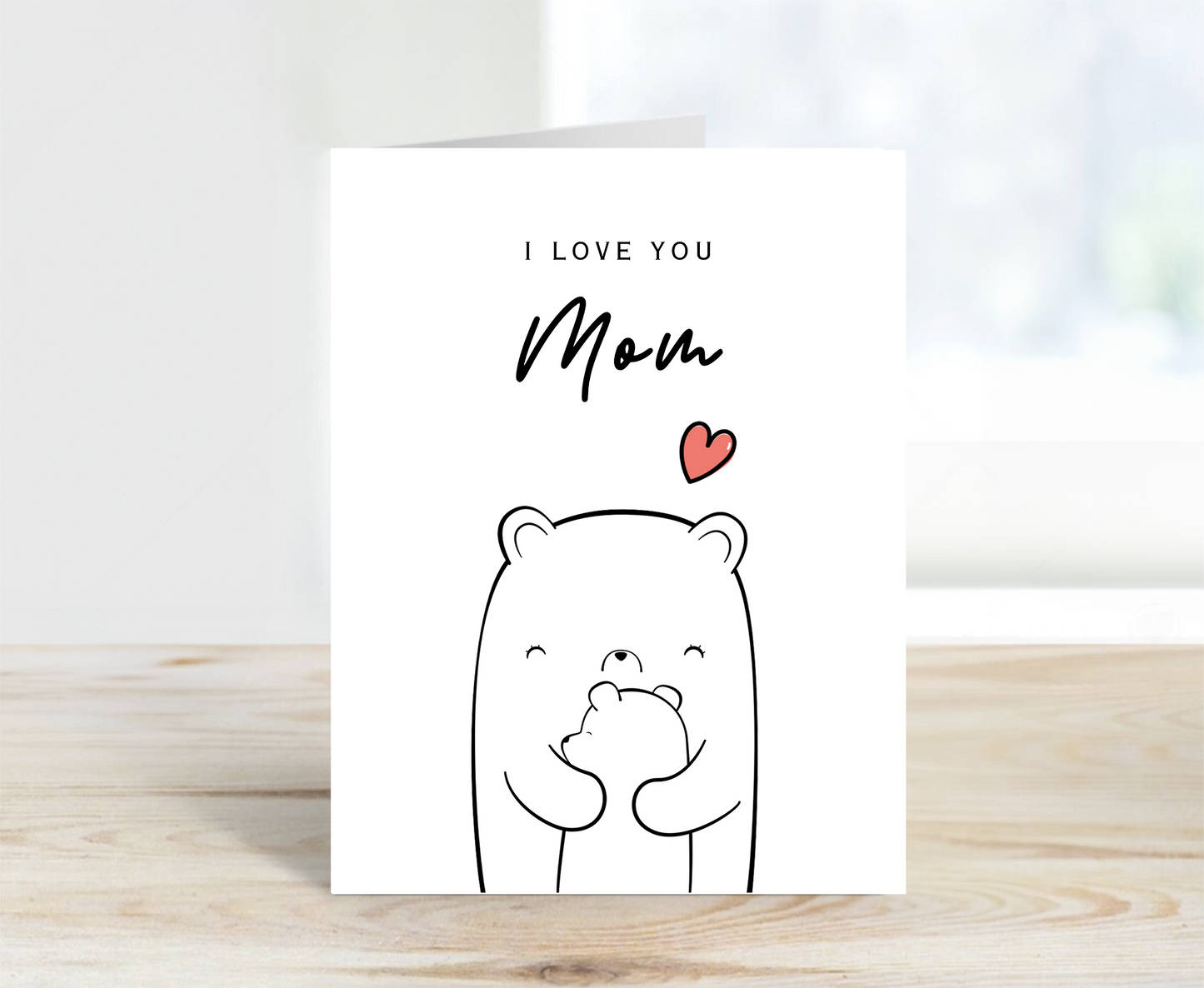 Card for Mom, I Love You