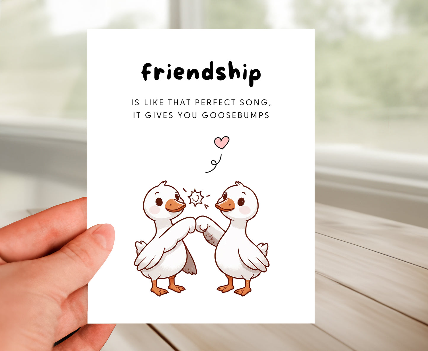 Friendship Card - Goosebumps