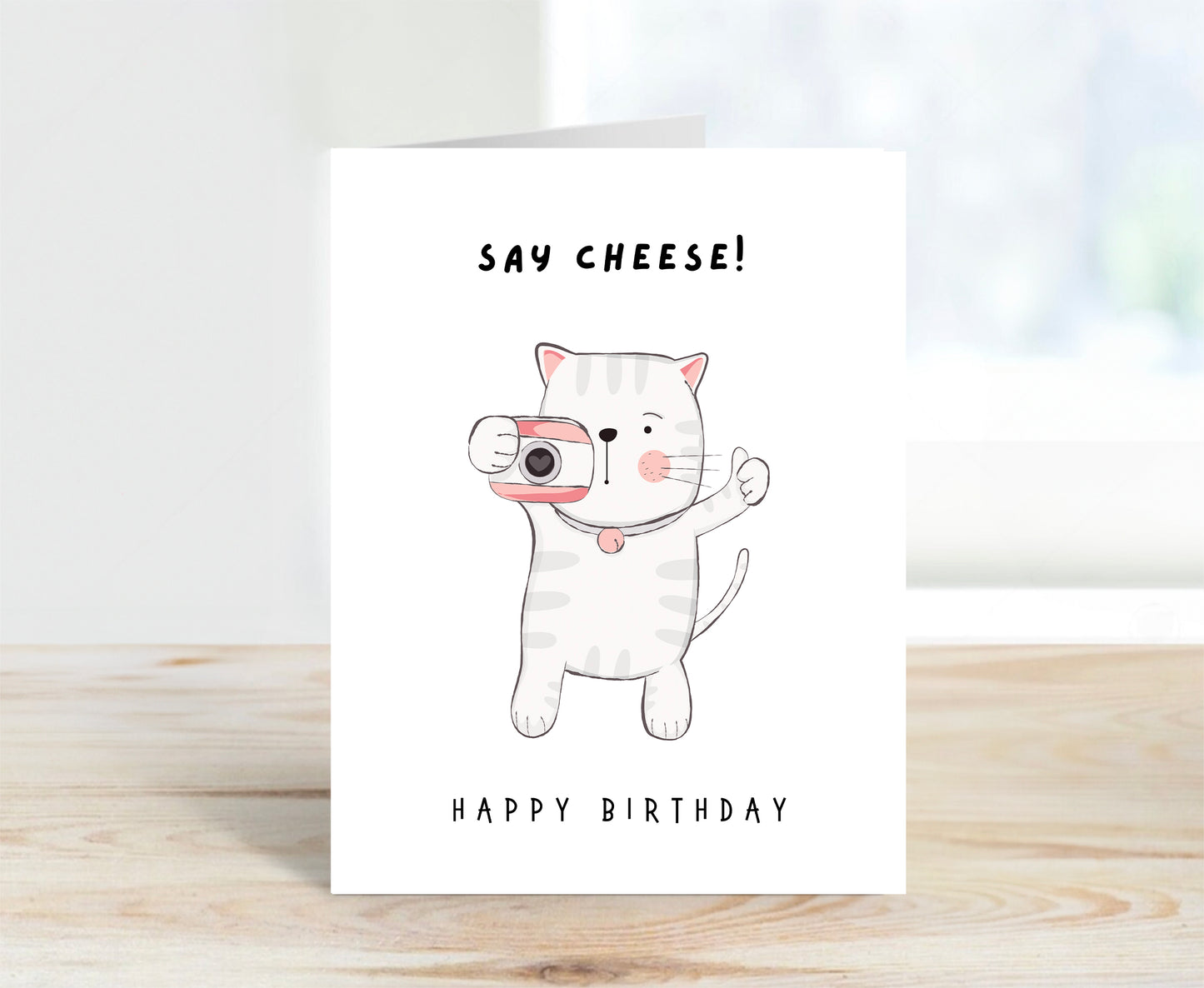 Birthday Card, Say Cheese!