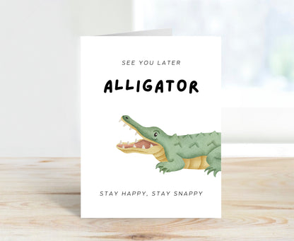 See You Later Alligator