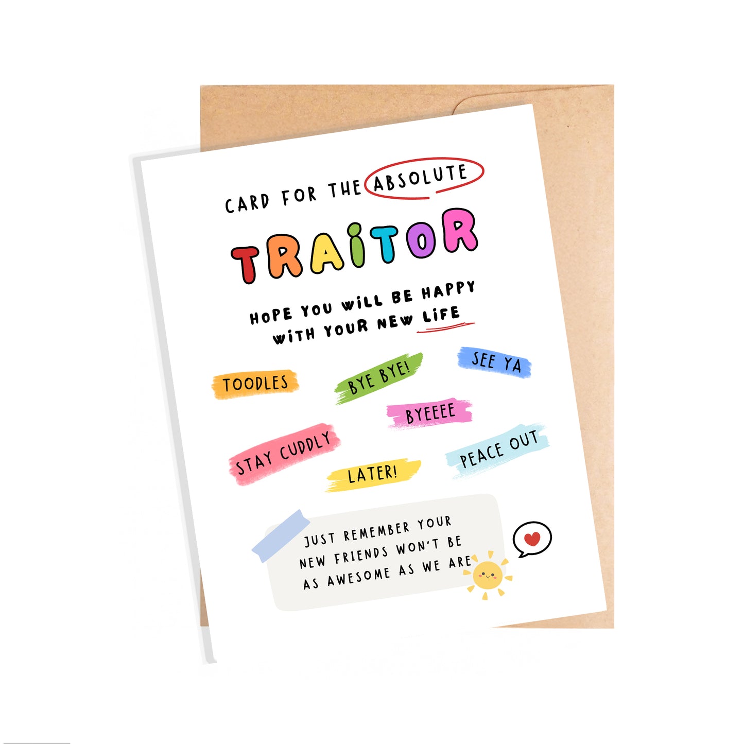 Farewell Card, Absolute Traitor