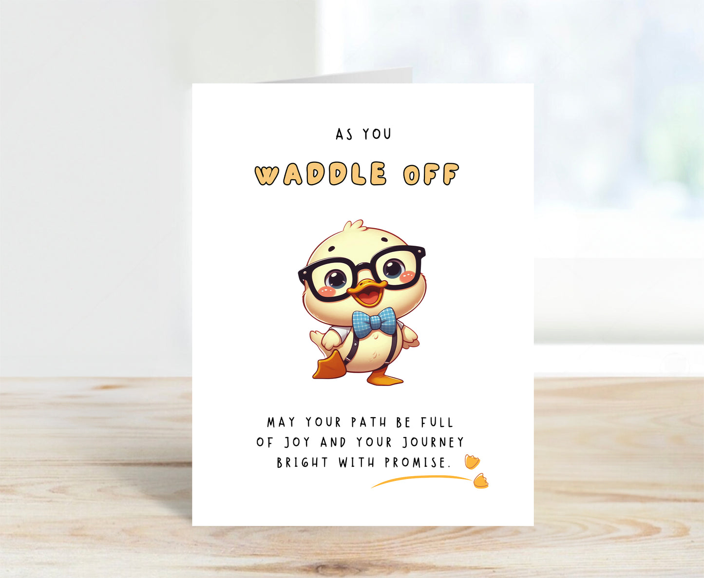 Farewell Card, Duck Waddle Off