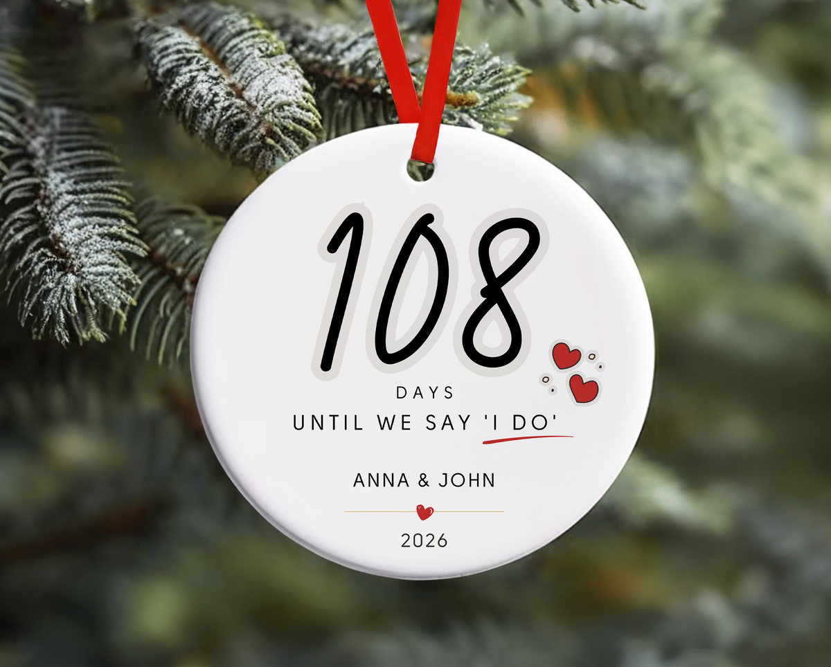 Personalized Engaged Ornament, Days Till We Say 'I DO'
