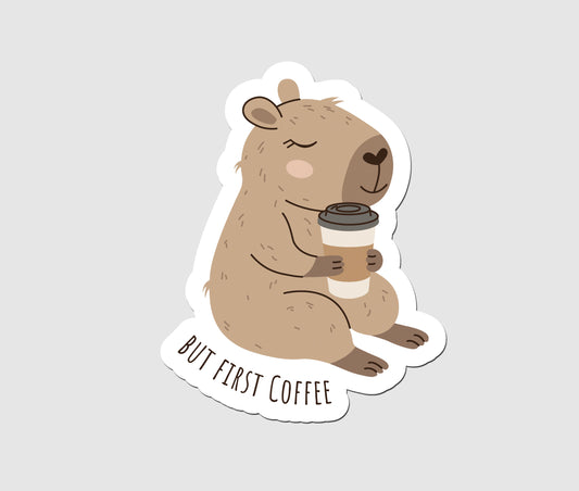 Capybara - BUT FIRST COFFEE