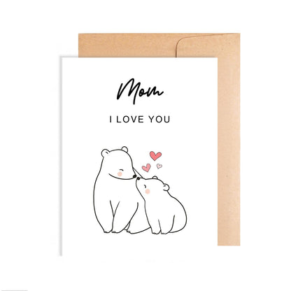 Mom, I Love You Card
