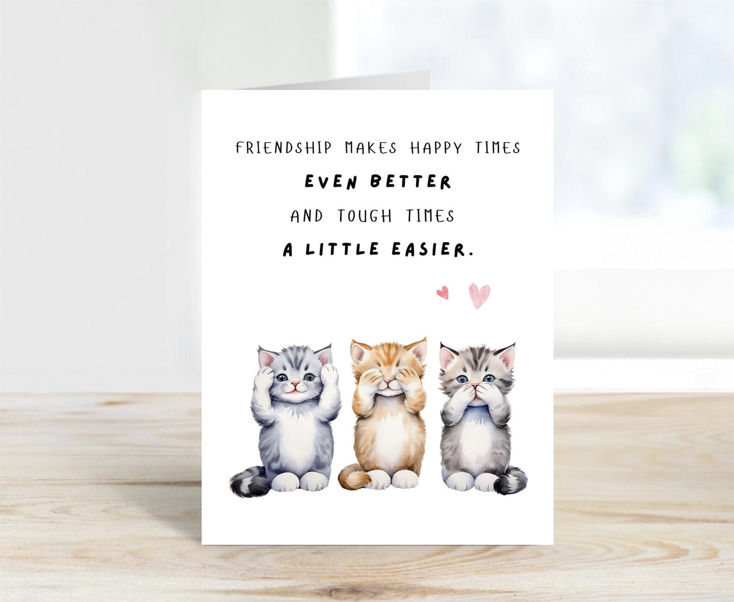 Friendship Card - Happy Times Even Better