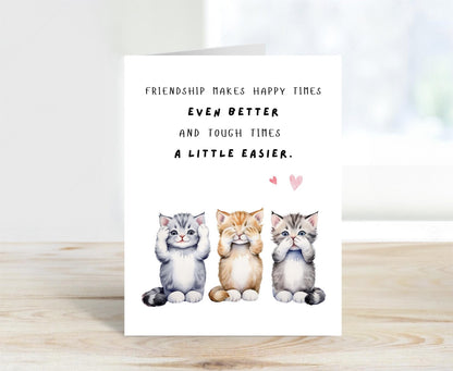 Friendship Card - Happy Times Even Better