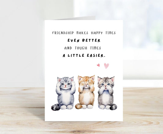 Friendship Card - Happy Times Even Better