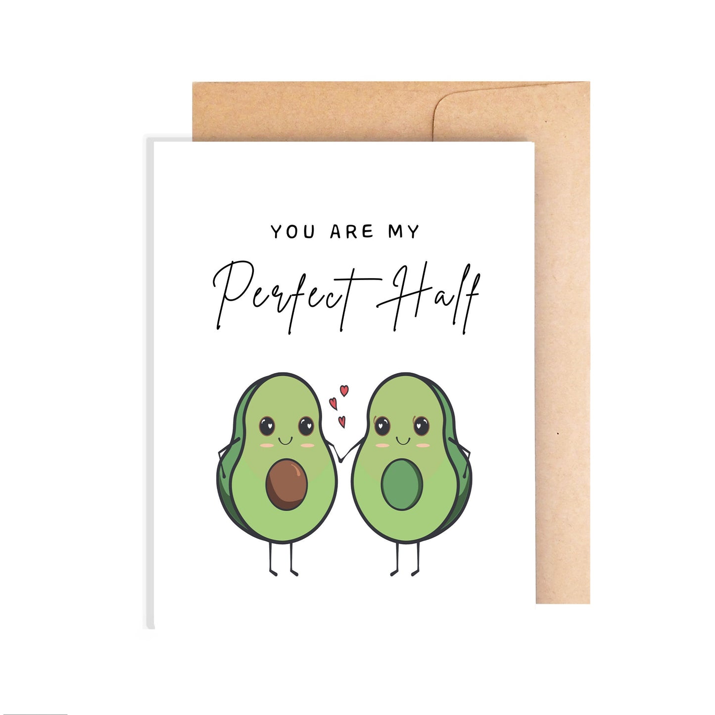 Relationship Card - You Are My Perfect Half
