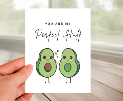 Relationship Card - You Are My Perfect Half