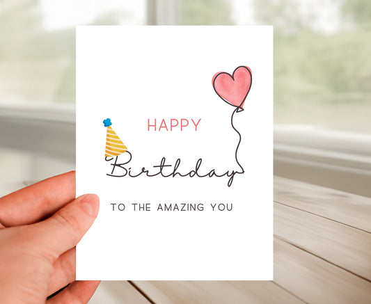 Happy Birthday Card - The Amazing You