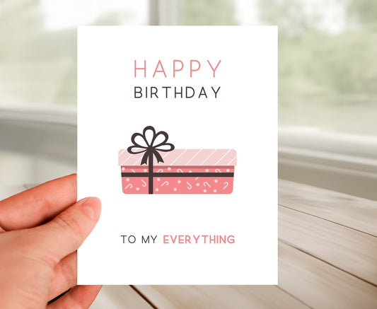 Happy Birthday Card - My Everything