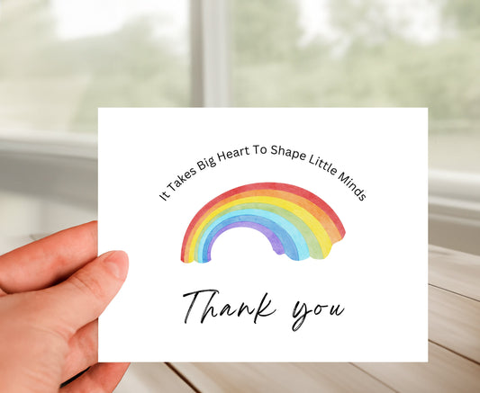 Thank You Card - It Takes Big Heart To Shape Little Minds