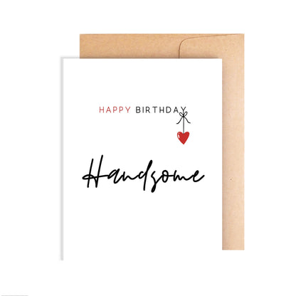 Happy Birthday Card - Handsome