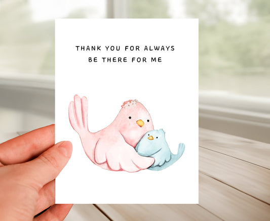 Thank You Mom Card - Always Being There for Me